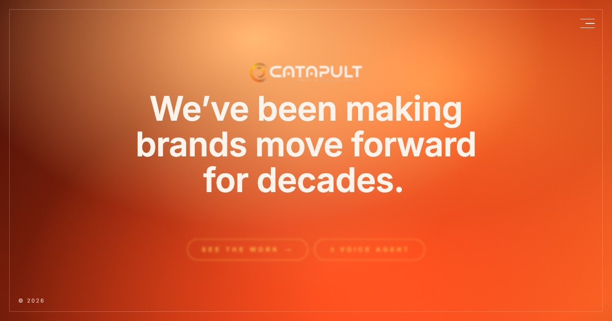 Catapult Creative's home page: we've been making brands move forward for decades.